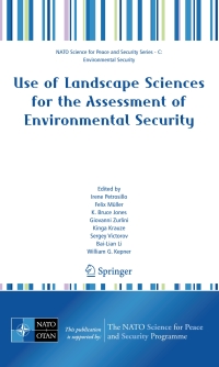 表紙画像: Use of Landscape Sciences for the Assessment of Environmental Security 1st edition 9781402065897