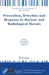 صورة الغلاف: Prevention, Detection and Response to Nuclear and Radiological Threats 1st edition 9781402066573