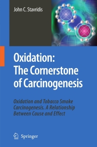 Cover image: Oxidation: The Cornerstone of Carcinogenesis 9781402067037