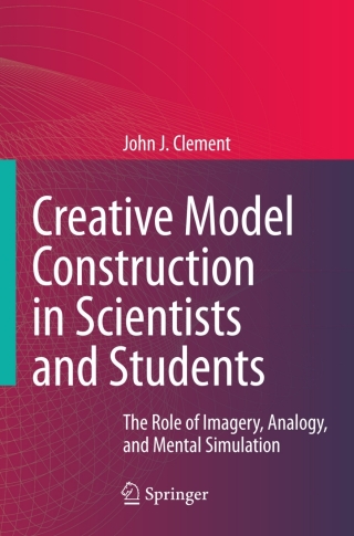 表紙画像: Creative Model Construction in Scientists and Students 9789048130238