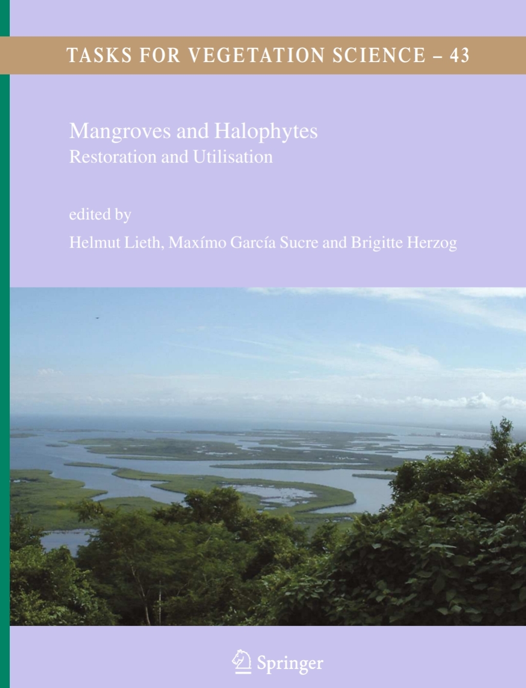 Mangroves and Halophytes Restoration and Utilisation 1st Edition