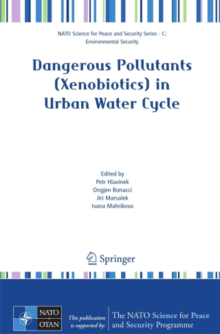 Omslagafbeelding: Dangerous Pollutants (Xenobiotics) in Urban Water Cycle 1st edition 9781402067945