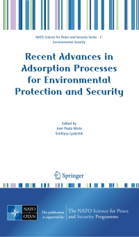 صورة الغلاف: Recent Advances in Adsorption Processes for Environmental Protection and Security 1st edition 9781402068041