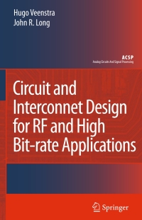 Omslagafbeelding: Circuit and Interconnect Design for RF and High Bit-rate Applications 9781402068829