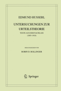 Cover image: Edmund Husserl. Untersuchungen zur Urteilstheorie 9781402068966