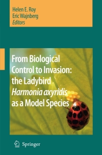 Cover image: From Biological Control to Invasion: the Ladybird Harmonia axyridis as a Model Species 1st edition 9781402069383
