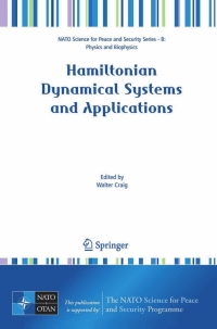 صورة الغلاف: Hamiltonian Dynamical Systems and Applications 1st edition 9781402069635