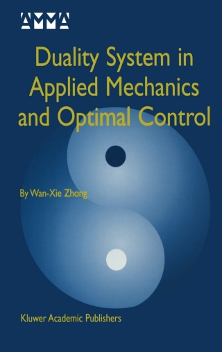 Cover image: Duality System in Applied Mechanics and Optimal Control 9781475779172