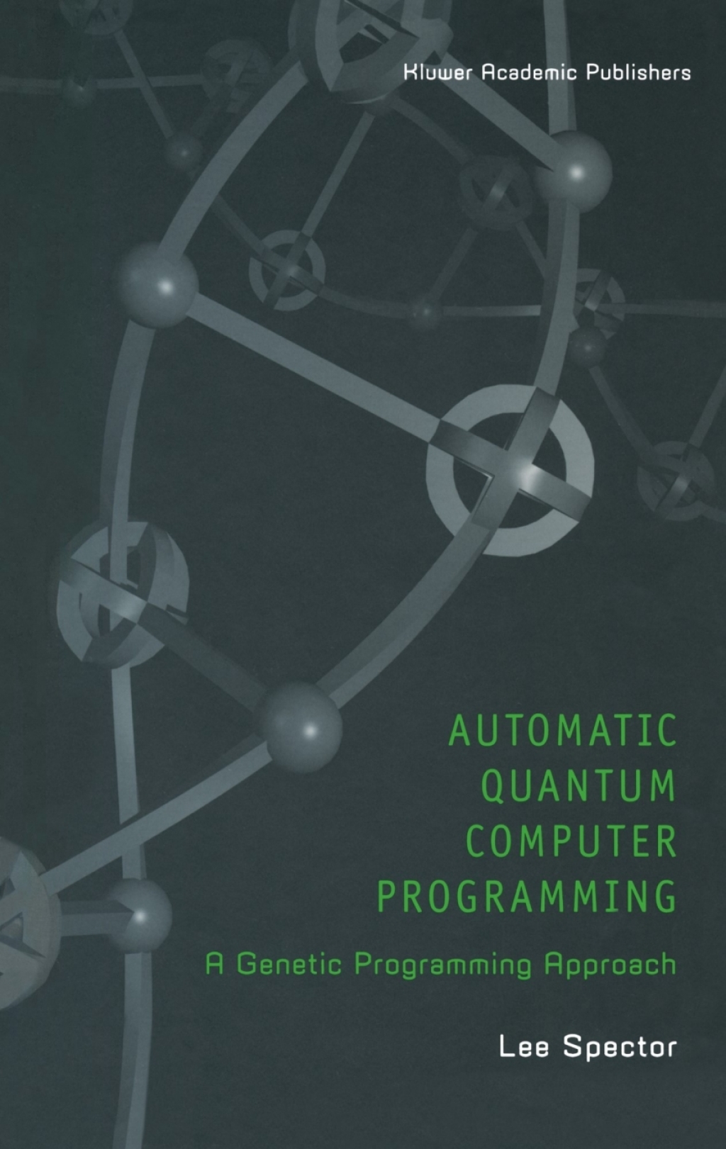 Automatic Quantum Computer Programming (eBook Rental)