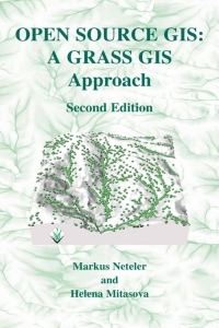 Omslagafbeelding: Open Source GIS: A GRASS GIS Approach 2nd edition 9781402080647