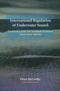 Cover image: International Regulation of Underwater Sound 9781402080777