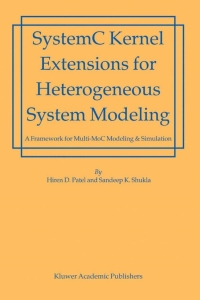صورة الغلاف: SystemC Kernel Extensions for Heterogeneous System Modeling 9781441954725