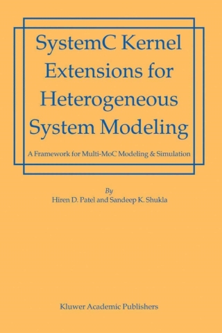 Omslagafbeelding: SystemC Kernel Extensions for Heterogeneous System Modeling 9781441954725