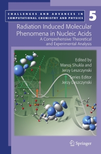 Imagen de portada: Radiation Induced Molecular Phenomena in Nucleic Acids 1st edition 9781402081835
