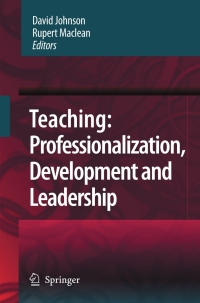 Cover image: Teaching: Professionalisation, Development and Leadership 1st edition 9781402081859