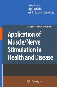 Imagen de portada: Application of Muscle/Nerve Stimulation in Health and Disease 9789048178148