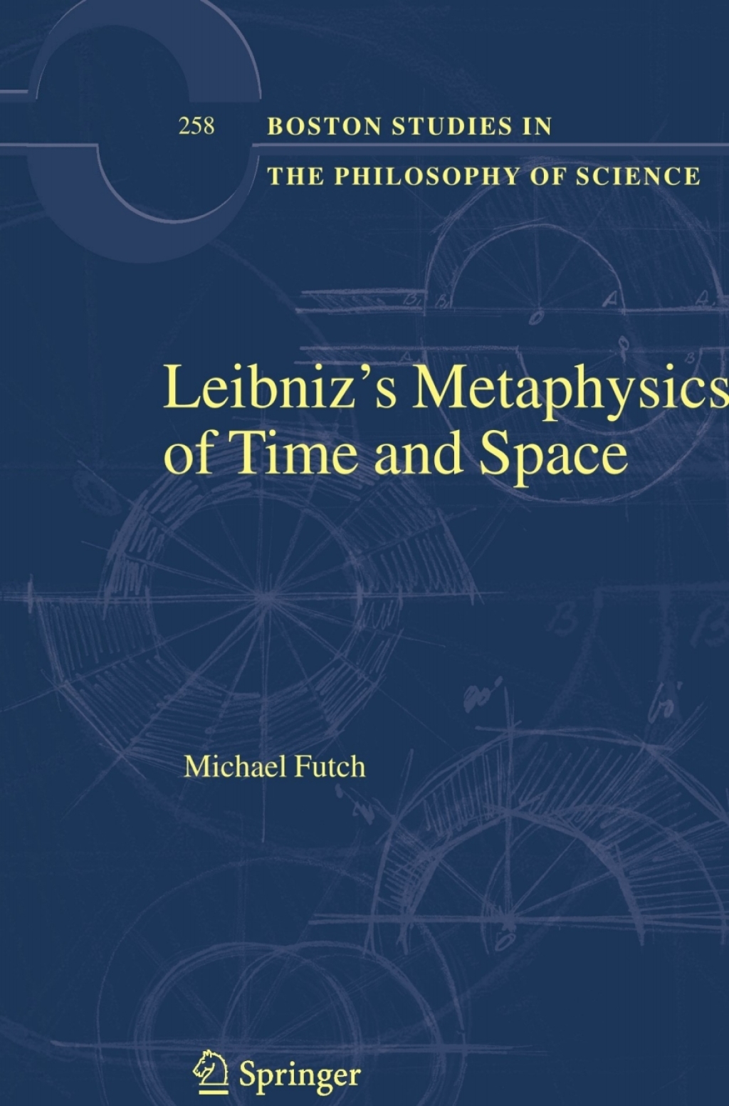 Leibniz’s Metaphysics of Time and Space