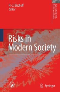 Cover image: Risks in Modern Society 1st edition 9781402082887