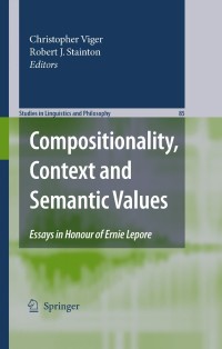 Imagen de portada: Compositionality, Context and Semantic Values 1st edition 9781402083099