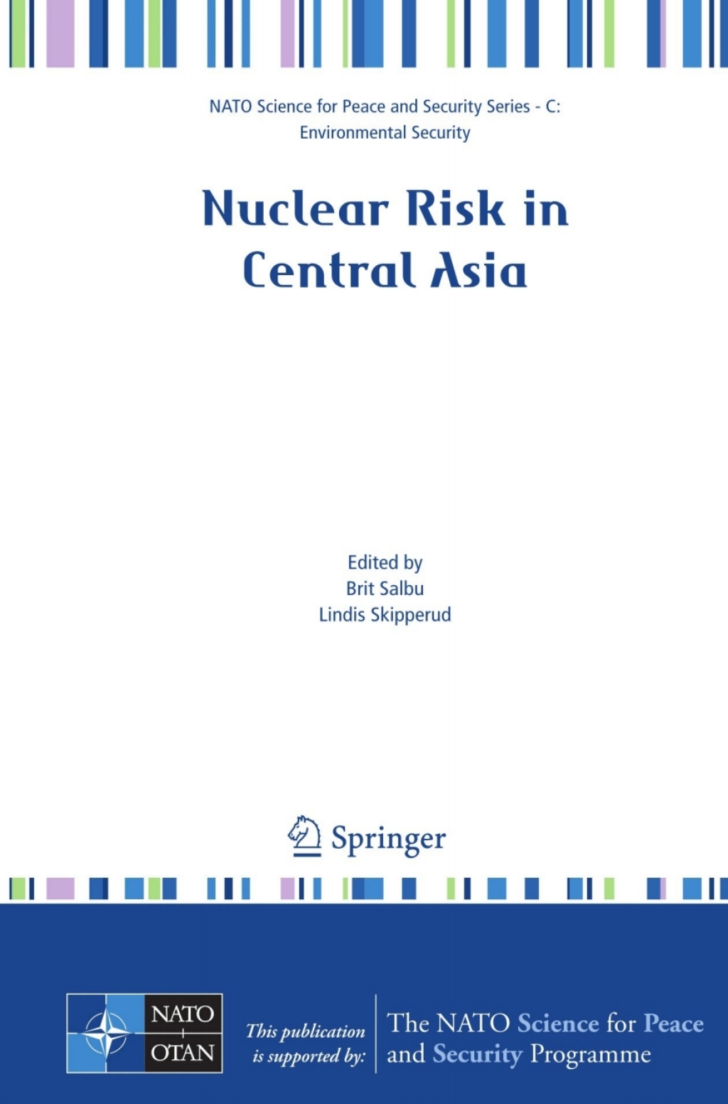 Nuclear Risk in Central Asia 1st Edition