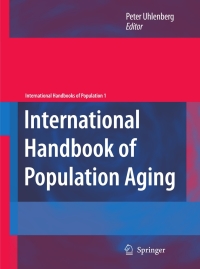 Imagen de portada: International Handbook of Population Aging 1st edition 9781402083556