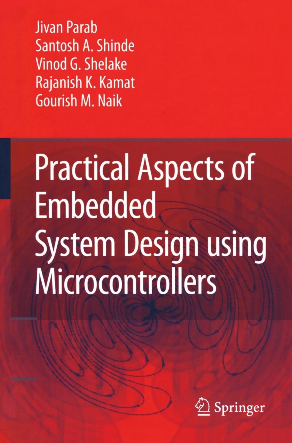 Practical Aspects of Embedded System Design using Microcontrollers