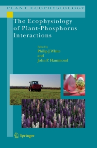 Cover image: The Ecophysiology of Plant-Phosphorus Interactions 1st edition 9781402084348