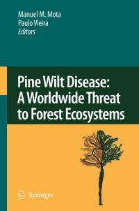 Cover image: Pine Wilt Disease: A Worldwide Threat to Forest Ecosystems 1st edition 9781402084546