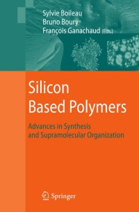 Omslagafbeelding: Silicon Based Polymers 1st edition 9781402085277
