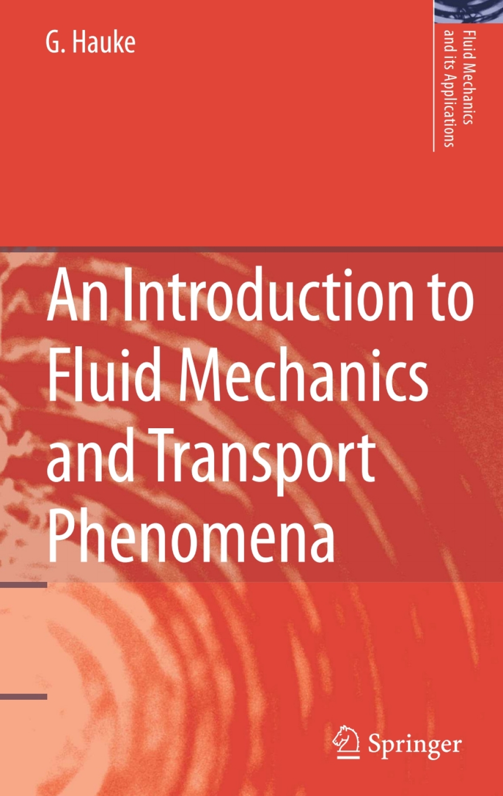 An Introduction to Fluid Mechanics and Transport Phenomena
