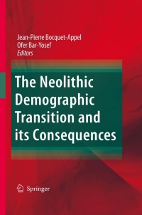 Immagine di copertina: The Neolithic Demographic Transition and its Consequences 1st edition 9781402085383