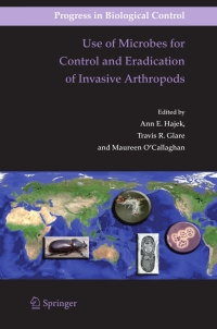 Imagen de portada: Use of Microbes for Control and Eradication of Invasive Arthropods 1st edition 9781402085598
