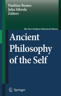 Cover image: Ancient Philosophy of the Self 1st edition 9781402085956