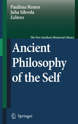 表紙画像: Ancient Philosophy of the Self 1st edition 9781402085956