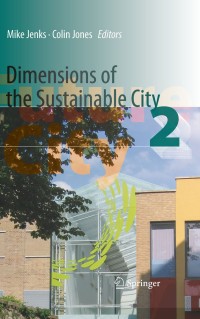 Cover image: Dimensions of the Sustainable City 1st edition 9781402086465