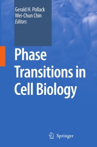 Cover image: Phase Transitions in Cell Biology 1st edition 9781402086502