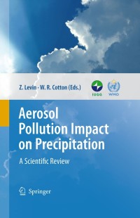 Titelbild: Aerosol Pollution Impact on Precipitation 1st edition 9781402086892