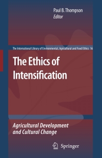 Cover image: The Ethics of Intensification 1st edition 9781402087219