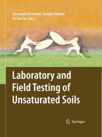 Omslagafbeelding: Laboratory and Field Testing of Unsaturated Soils 1st edition 9781402088186