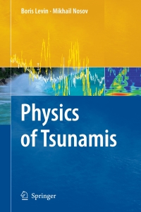 Imagen de portada: Physics of Tsunamis 9781402088551