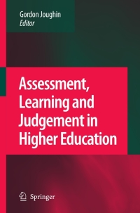 Cover image: Assessment, Learning and Judgement in Higher Education 1st edition 9781402089046