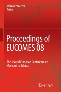 صورة الغلاف: Proceedings of EUCOMES 08 1st edition 9781402089145