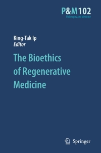 Cover image: The Bioethics of Regenerative Medicine 1st edition 9781402089664