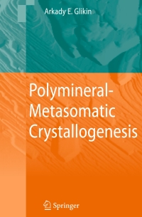 Omslagafbeelding: Polymineral-Metasomatic Crystallogenesis 9781402089824