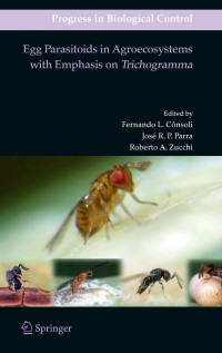 Omslagafbeelding: Egg Parasitoids in Agroecosystems with Emphasis on Trichogramma 1st edition 9781402091094