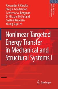Imagen de portada: Nonlinear Targeted Energy Transfer in Mechanical and Structural Systems 9781402091254