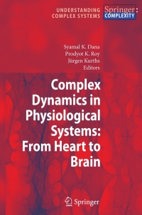 Cover image: Complex Dynamics in Physiological Systems: From Heart to Brain 1st edition 9781402091421