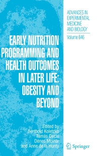 Titelbild: Early Nutrition Programming and Health Outcomes in Later Life: Obesity and beyond 1st edition 9781402091728