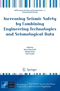 Cover image: Increasing Seismic Safety by Combining Engineering Technologies and Seismological Data 1st edition 9781402091940