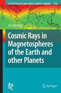 Cover image: Cosmic Rays in Magnetospheres of the Earth and other Planets 9781402092381